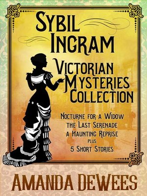 cover image of Sybil Ingram Victorian Mysteries Collection